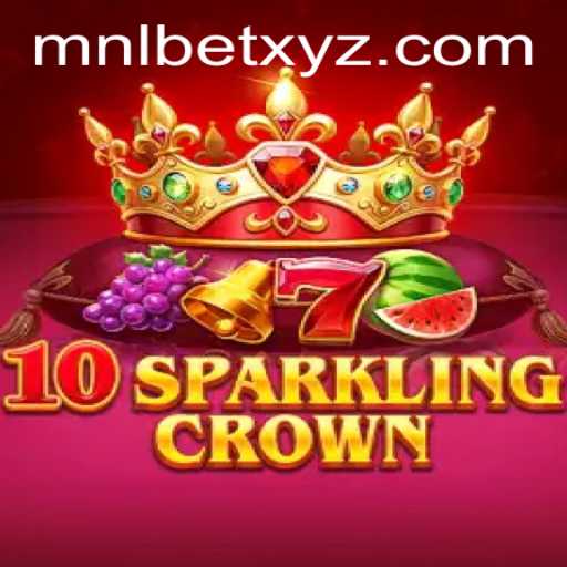 Exploring the Enchanting World of 10SparklingCrown with MNLBET