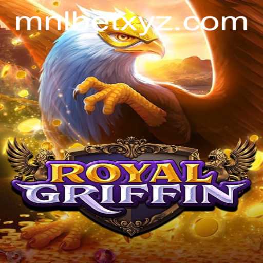 RoyalGriffin: An In-Depth Exploration of the Enchanting Game
