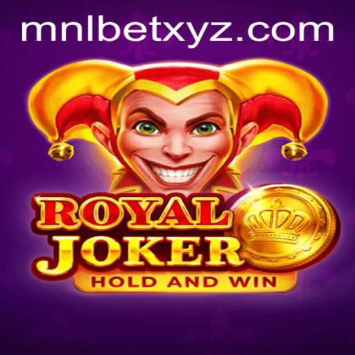 Unveiling the Exciting World of RoyalJoker: A Comprehensive Guide to MNLBET's Latest Gaming Sensation
