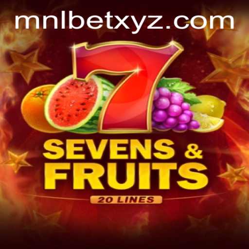 An In-Depth Look at SevensFruits20 and Its Unique Appeal in MNLBET